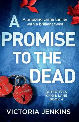 Ein Versprechen an die Toten: Ein fesselnder Krimi mit einer brillanten Wendung - A Promise to the Dead: A gripping crime thriller with a brilliant twist