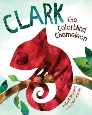 Clark, das farbenblinde Chamäleon - Clark the Colorblind Chameleon