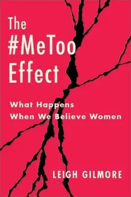 Der #Metoo-Effekt: Was passiert, wenn wir Frauen Glauben schenken - The #Metoo Effect: What Happens When We Believe Women