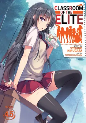 Das Klassenzimmer der Elite (Light Novel) Bd. 4.5 - Classroom of the Elite (Light Novel) Vol. 4.5