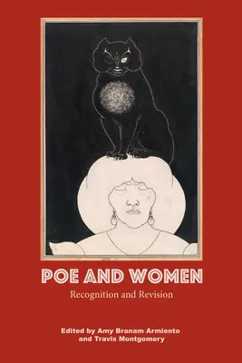 Poe und die Frauen: Wiedererkennung und Revision - Poe and Women: Recognition and Revision