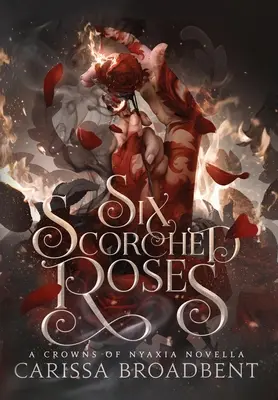 Sechs verbrannte Rosen - Six Scorched Roses