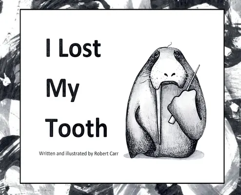 Ich habe meinen Zahn verloren - I Lost My Tooth