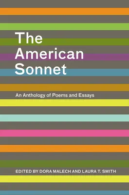 Das amerikanische Sonett: Eine Anthologie von Gedichten und Essays - The American Sonnet: An Anthology of Poems and Essays