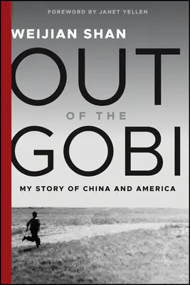 Raus aus der Gobi: Meine Geschichte von China und Amerika - Out of the Gobi: My Story of China and America
