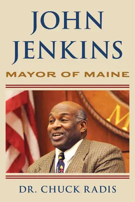 John Jenkins: Bürgermeister von Maine - John Jenkins: Mayor of Maine
