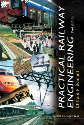 Praktische Eisenbahntechnik (2. Auflage) - Practical Railway Engineering (2nd Edition)