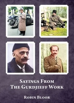 Sprüche aus dem Gurdjieff-Werk - Sayings From The Gurdjieff Work