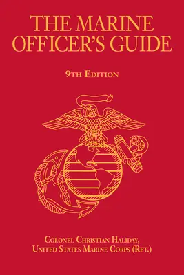 Das Handbuch für Marineoffiziere, 9. Auflage - The Marine Officer's Guide, 9th Edition