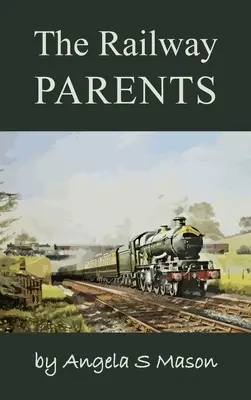 Die Eisenbahn-Eltern - The Railway Parents