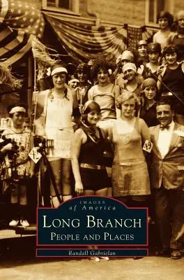 Long Branch: Menschen und Orte - Long Branch: People and Places