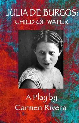 Julia de Burgos: Kind des Wassers - Julia de Burgos: Child of Water