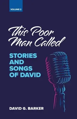 This Poor Man Called: Geschichten und Lieder von David (Band 2) - This Poor Man Called: Stories and Songs of David (Volume 2)