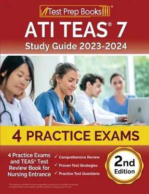 ATI TEAS 7 Study Guide 2023-2024: 4 Übungsprüfungen und TEAS Test Review Book for Nursing Entrance [2. Ausgabe] - ATI TEAS 7 Study Guide 2023-2024: 4 Practice Exams and TEAS Test Review Book for Nursing Entrance [2nd Edition]