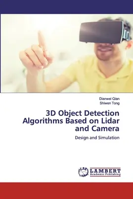 Algorithmen zur 3D-Objekterkennung auf der Grundlage von Lidar und Kamera - 3D Object Detection Algorithms Based on Lidar and Camera