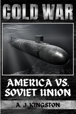 Kalter Krieg: Amerika vs. Sowjetunion - Cold War: America vs. Soviet Union