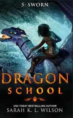Drachenschule: Eingeschworen - Dragon School: Sworn