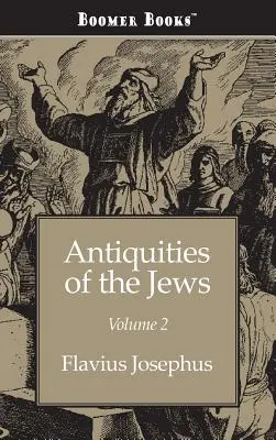 Altertümer der Juden Band 2 - Antiquities of the Jews Volume 2