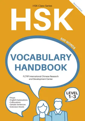 Hsk Vokabelhandbuch: Stufe 1-3 (Zweite Auflage) - Hsk Vocabulary Handbook: Level 1-3 (Second Edition)