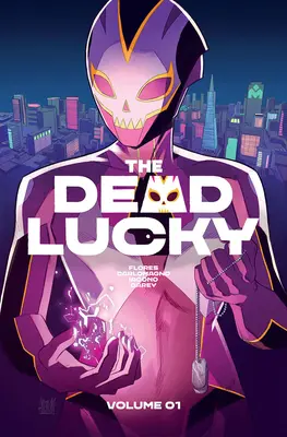 The Dead Lucky, Band 1: Ein Buch aus dem Massive-Verse - The Dead Lucky, Volume 1: A Massive-Verse Book