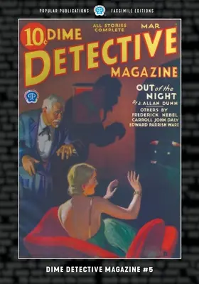 Dime Detective Magazine #5: Faksimile-Ausgabe - Dime Detective Magazine #5: Facsimile Edition