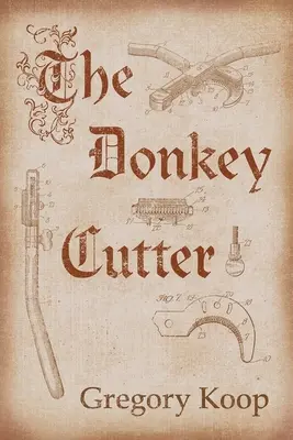 Der Eselskutter: Band 204 - The Donkey Cutter: Volume 204