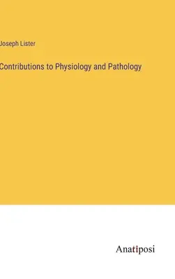 Beiträge zur Physiologie und Pathologie - Contributions to Physiology and Pathology