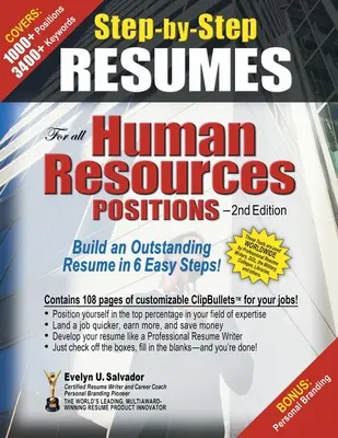 SCHRITT-für-Schritt-Bewerbungen für alle Positionen im Personalwesen: Erstellen Sie einen herausragenden Lebenslauf in 6 einfachen Schritten! - STEP-BY-STEP RESUMES For all Human Resources Positions: Build an Outstanding Resume in 6 Easy Steps!