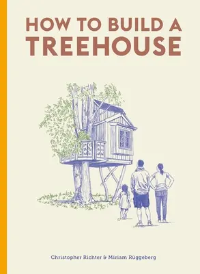 Wie man ein Baumhaus baut - How to Build a Treehouse