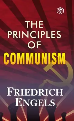 Die Prinzipien des Kommunismus - The Principles of Communism