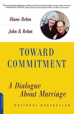 Auf dem Weg zur Bindung: Ein Dialog über die Ehe - Toward Commitment: A Dialogue about Marriage