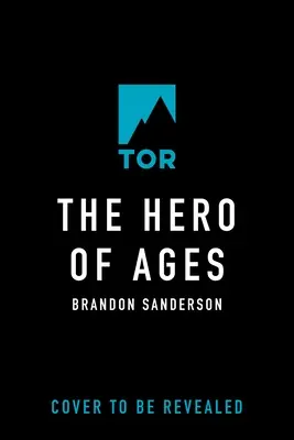 Der Held der Zeitalter: Buch Drei von Mistborn - The Hero of Ages: Book Three of Mistborn