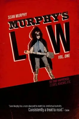 Murphy's Law, Band 1: So ist es geschehen: Essays, Rezensionen, etc. - Murphy's Law, Vol. One: So That Happened: Essays, Reviews, Etc.