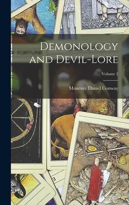 Dämonologie und Teufelskunde; Band 2 - Demonology and Devil-Lore; Volume 2