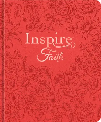 Inspire Faith Bible Nlt, Filament-Enabled Edition (Hardcover Leatherlike, Coral Blooms): Die Bibel zum Ausmalen & kreativen Journaling - Inspire Faith Bible Nlt, Filament-Enabled Edition (Hardcover Leatherlike, Coral Blooms): The Bible for Coloring & Creative Journaling