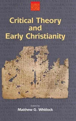 Kritische Theorie und frühes Christentum - Critical Theory and Early Christianity
