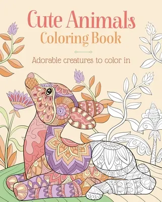 Cute Animals Coloring Book: Bezaubernde Kreaturen zum Ausmalen - Cute Animals Coloring Book: Adorable Creatures to Color in