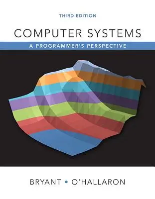 Computersysteme: Die Sichtweise eines Programmierers - Computer Systems: A Programmer's Perspective