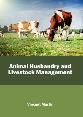 Tierhaltung und Viehzucht - Animal Husbandry and Livestock Management