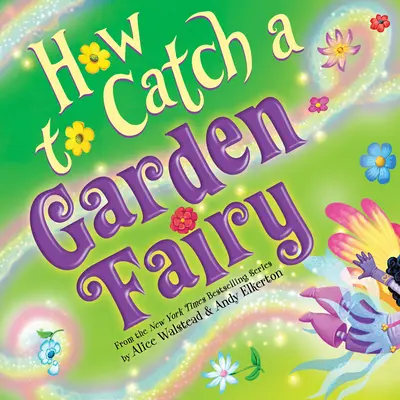 Wie man eine Gartenfee fängt: Ein Frühlingsabenteuer - How to Catch a Garden Fairy: A Springtime Adventure