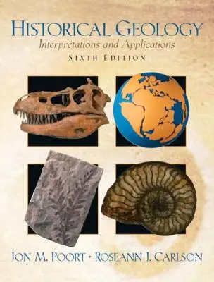 Historische Geologie: Interpretationen und Anwendungen - Historical Geology: Interpretations and Applications