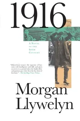 1916: Ein Roman über den irischen Aufstand - 1916: A Novel of the Irish Rebellion