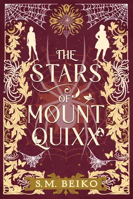 Die Sterne des Berges Quixx: Das Brindlewatch-Quintett, Buch Eins - The Stars of Mount Quixx: The Brindlewatch Quintet, Book One
