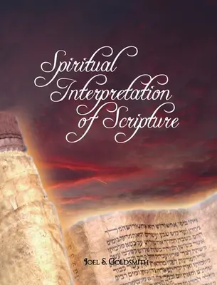 Spirituelle Auslegung der Heiligen Schrift - Spiritual Interpretation of Scripture