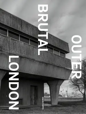 Brutales äußeres London - Brutal Outer London