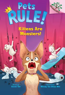 Kätzchen sind Monster! Ein Zweigbuch (Haustiere regieren! #3) - Kittens Are Monsters!: A Branches Book (Pets Rule! #3)