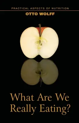 Was essen wir wirklich? - What Are We Really Eating?