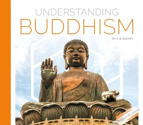 Den Buddhismus verstehen - Understanding Buddhism