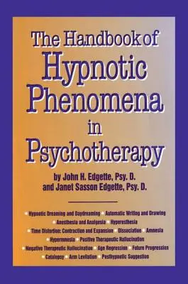 Handbuch der hypnotischen Phänomene in der Psychotherapie - Handbook of Hypnotic Phenomena in Psychotherapy