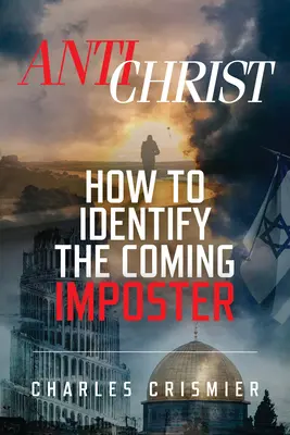 Antichrist: Wie man den kommenden Hochstapler identifiziert - Antichrist: How to Identify the Coming Imposter